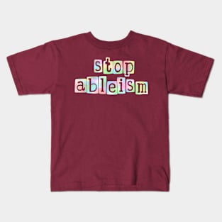 Stop ableism Kids T-Shirt